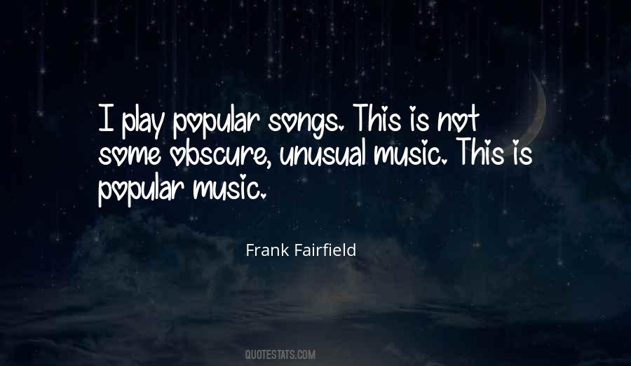 Quotes About Popular Songs #179652