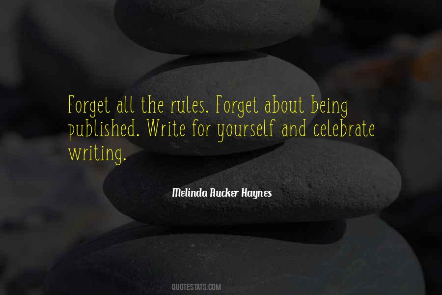 Rules For Writing Quotes #1255793