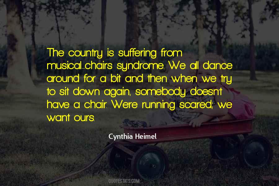 Quotes About Musical Chairs #712692