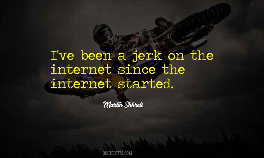 Quotes About A Jerk #1148909