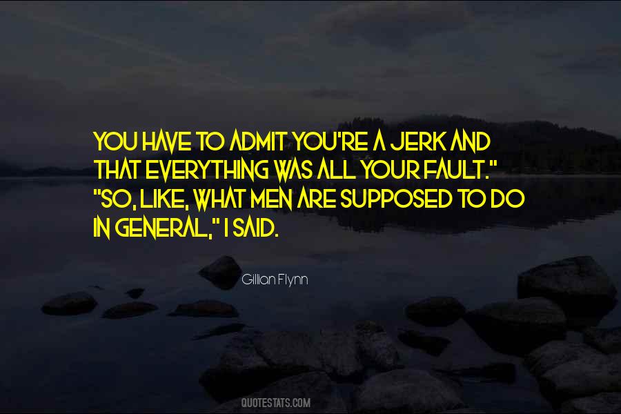 Quotes About A Jerk #1294249