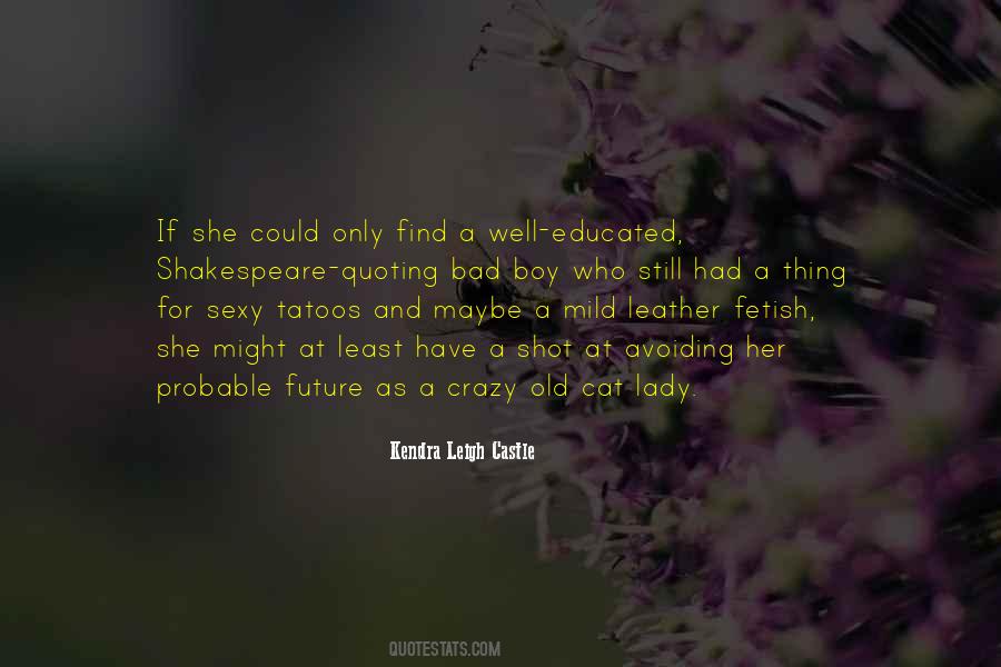Quotes About Crazy Cat Lady #1301144