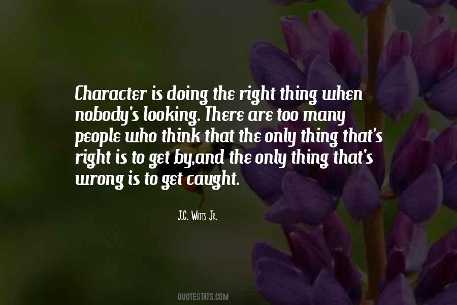 Quotes About Character When No One Is Looking #375576