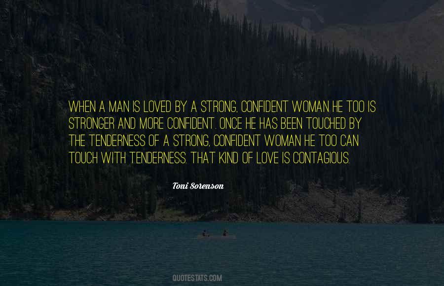 Quotes About The Touch Of A Woman #1132353