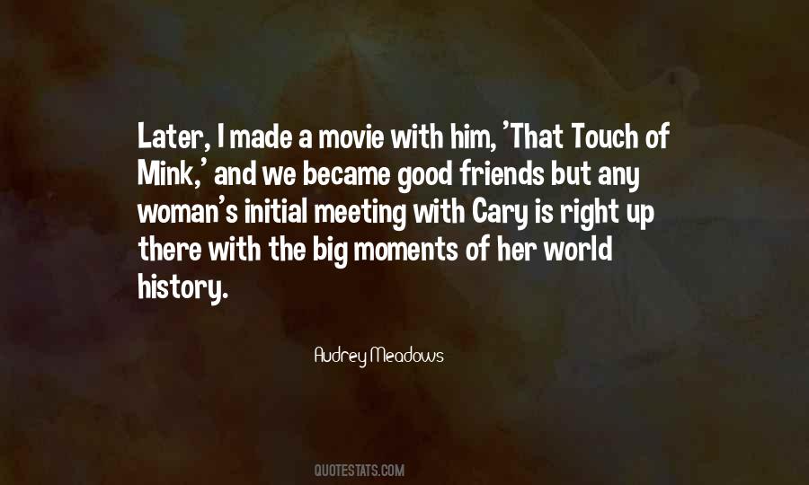 Quotes About The Touch Of A Woman #1459618