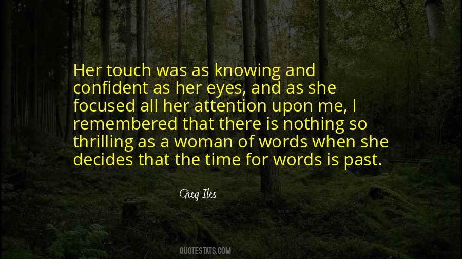 Quotes About The Touch Of A Woman #1735041