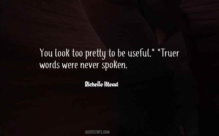 Quotes About Words Never Spoken #1252095