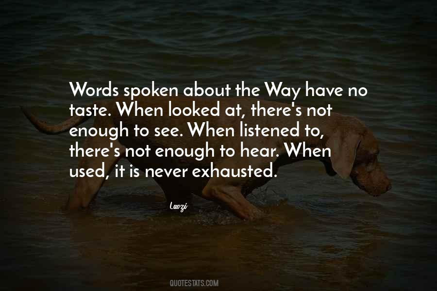 Quotes About Words Never Spoken #1353493