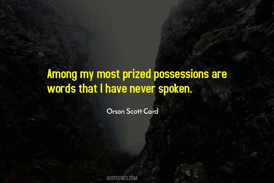 Quotes About Words Never Spoken #315488