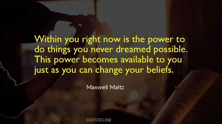 Change Your Beliefs Quotes #1074152