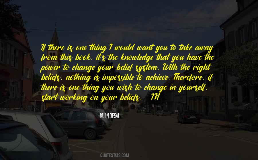 Change Your Beliefs Quotes #1505442