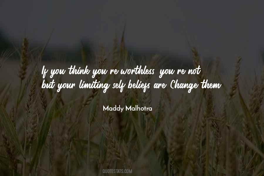 Change Your Beliefs Quotes #1689693
