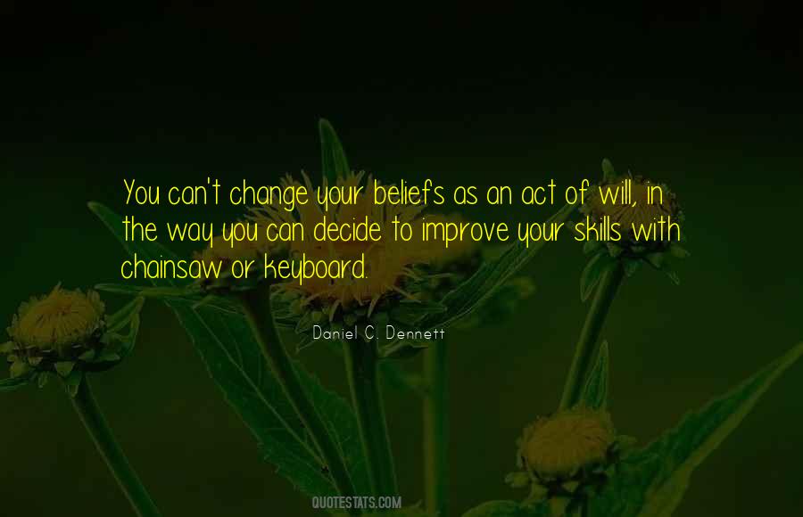 Change Your Beliefs Quotes #1848256