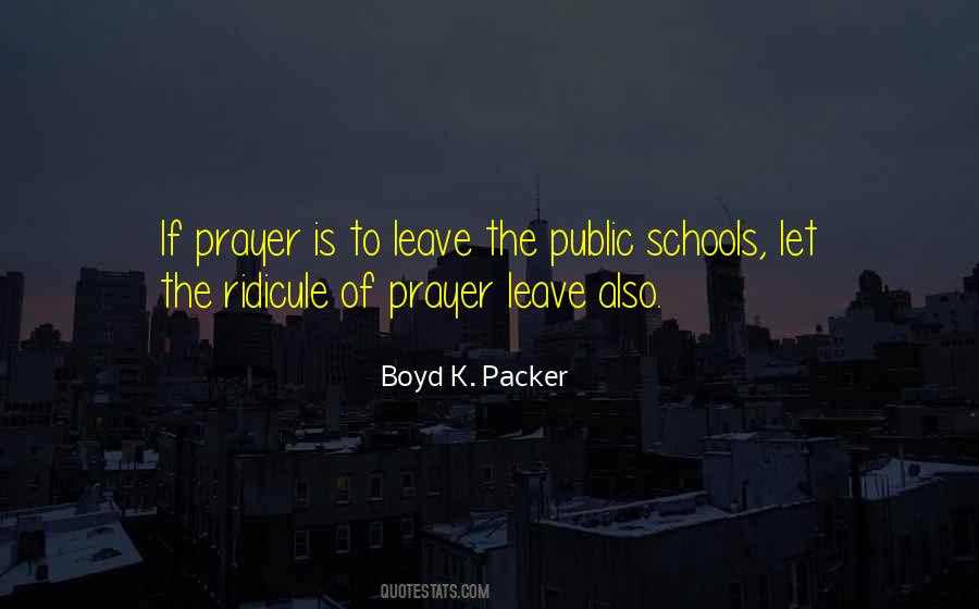 Quotes About Public School Prayer #251424