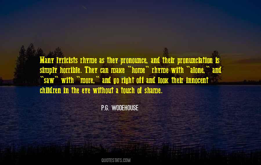 Pronunciation Of Quotes #1862848