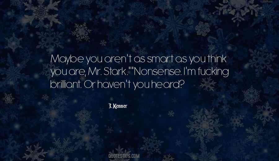 You Are Smart Quotes #356847