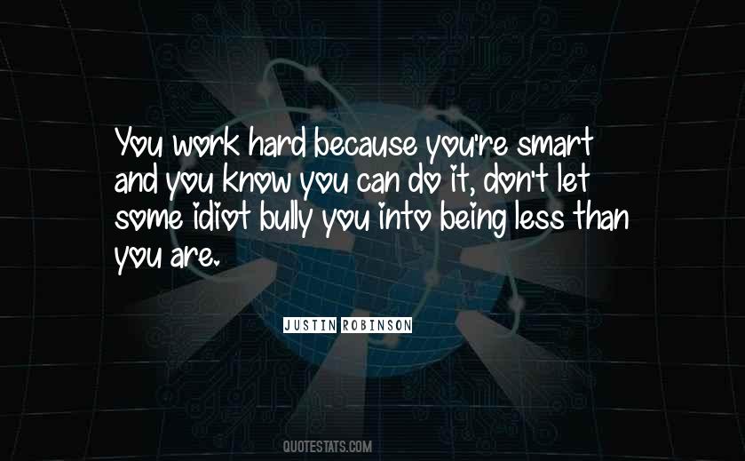 You Are Smart Quotes #360755
