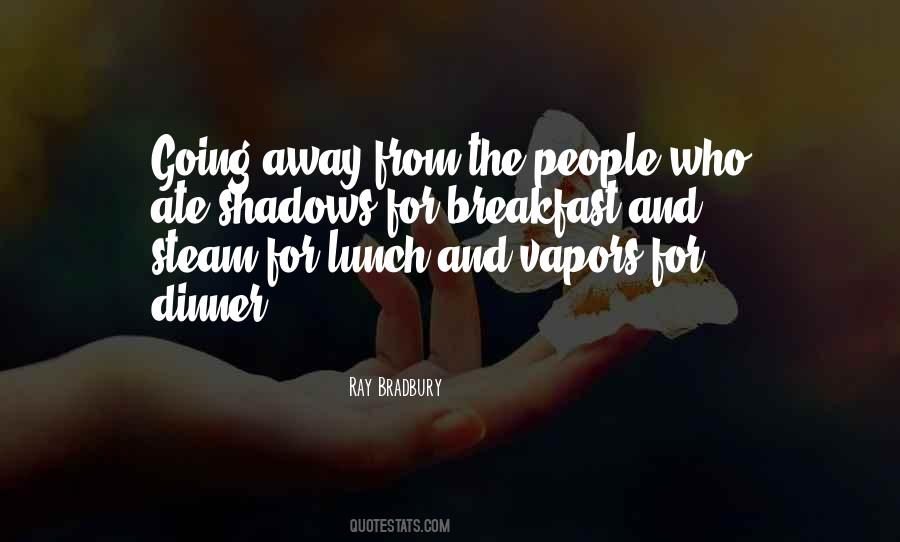 Lunch And Dinner Quotes #1808144