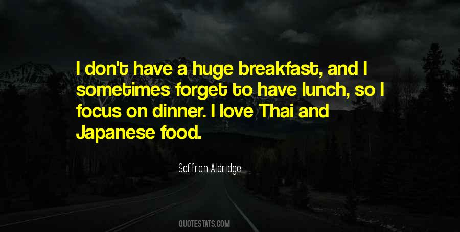 Lunch And Dinner Quotes #885091