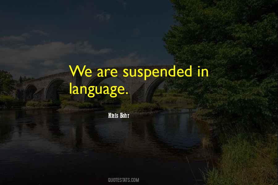 Quotes About Suspended #1117320