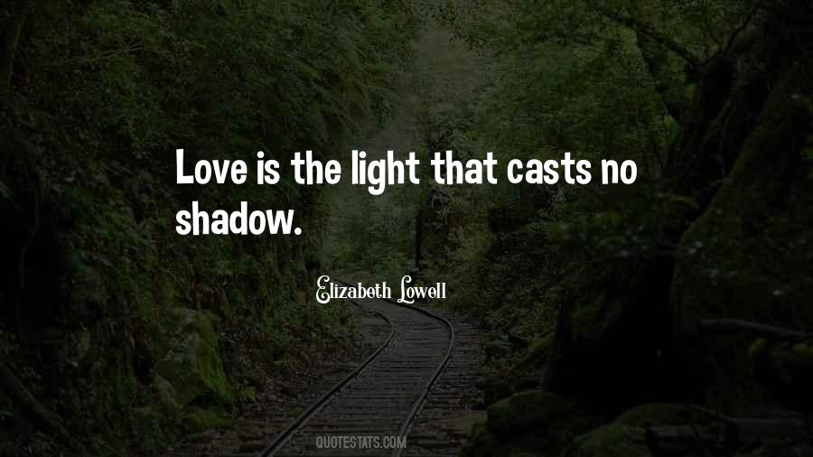 Quotes About Shadow Love #118527