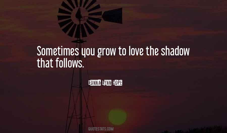 Quotes About Shadow Love #668131