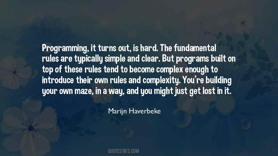 Get Out Of Your Own Way Quotes #374162