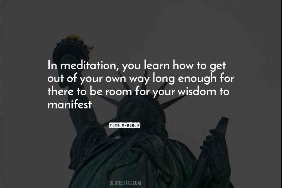Get Out Of Your Own Way Quotes #954560