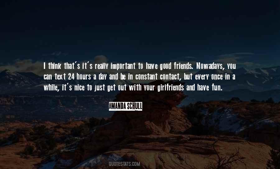 Quotes About A Good Day With Friends #1392415