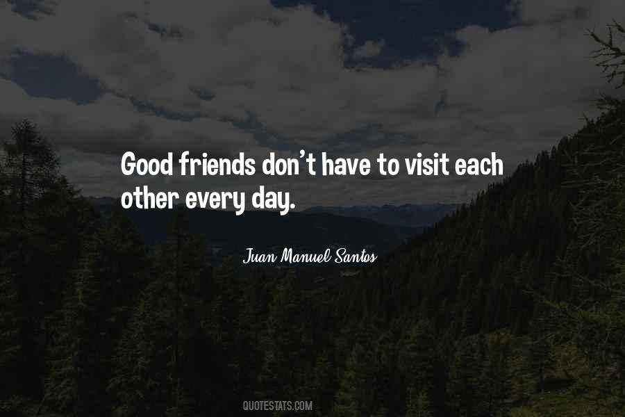 Quotes About A Good Day With Friends #1830649