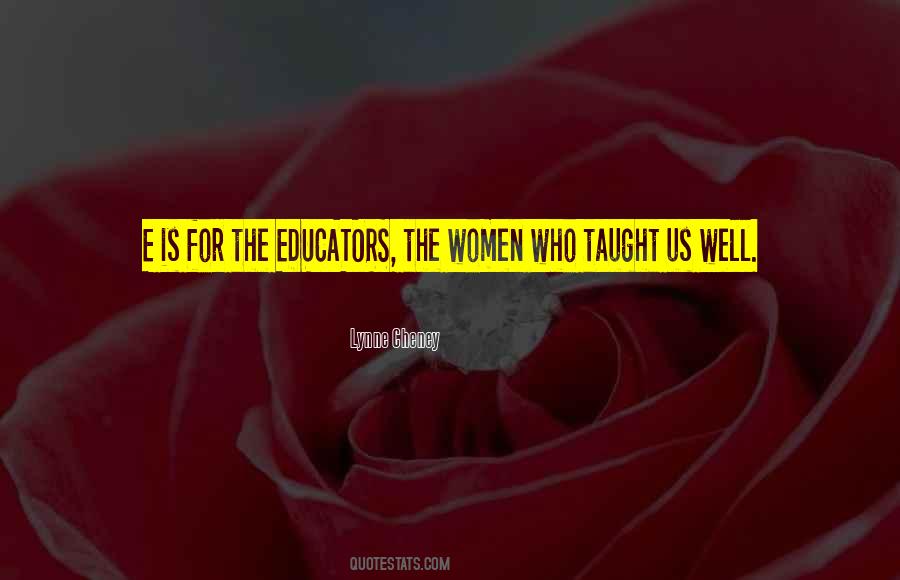 Quotes About Educators #1643963