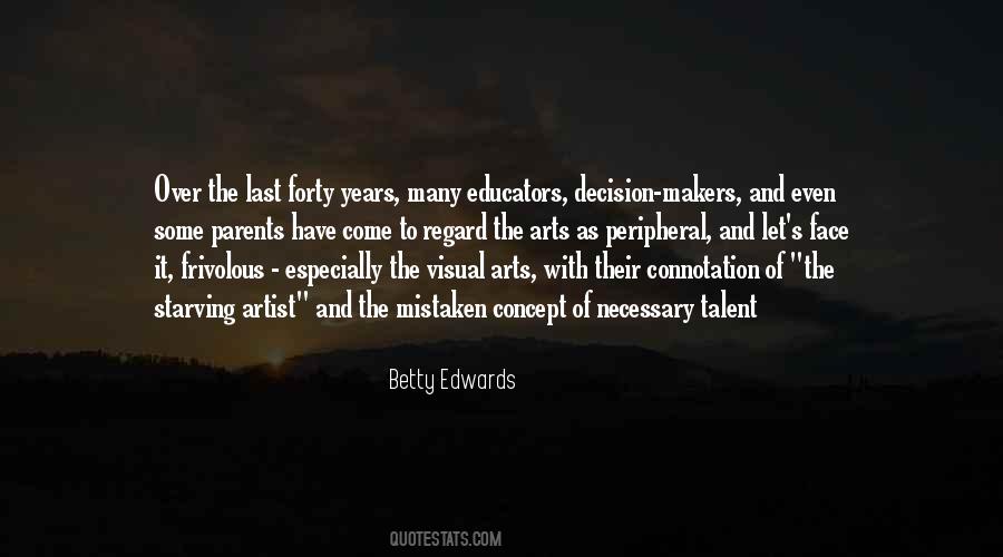 Quotes About Educators #171836