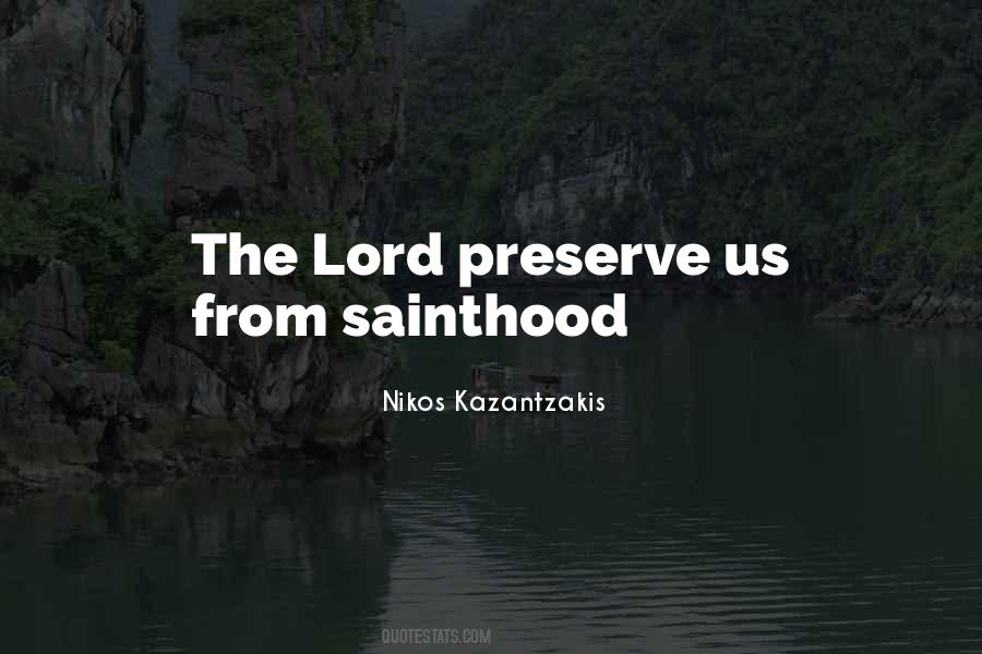 Quotes About Sainthood #1045