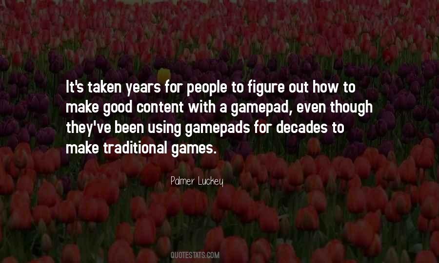 Quotes About Traditional Games #1850702