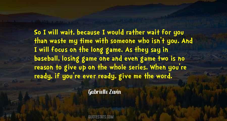 Quotes About Time With Someone #1303543