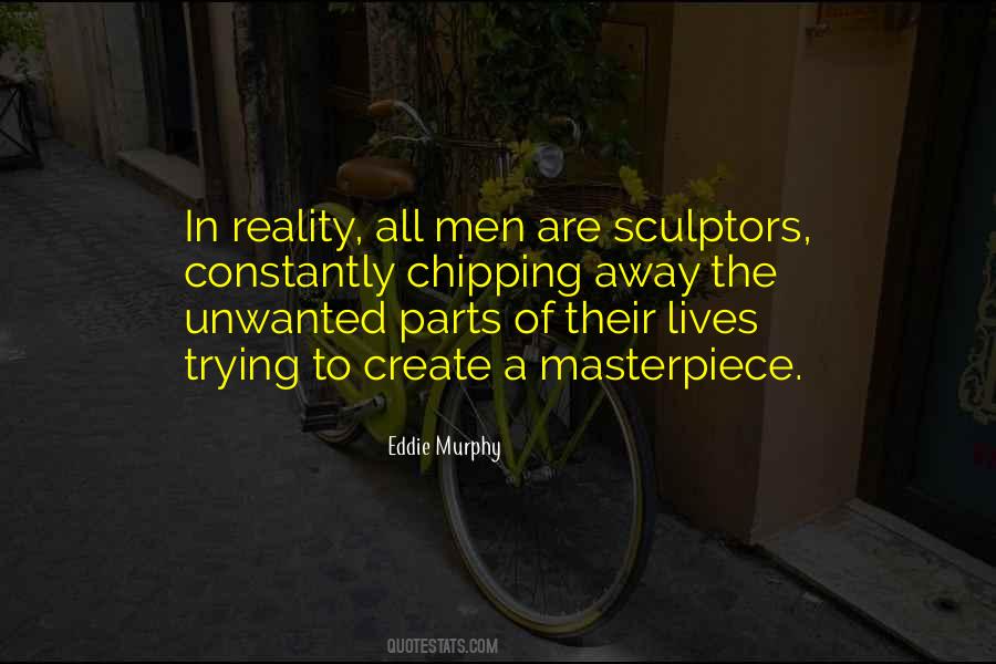 Quotes About Sculptors #388843