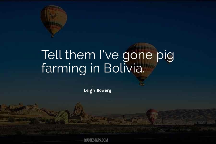 Quotes About Bolivia #256357