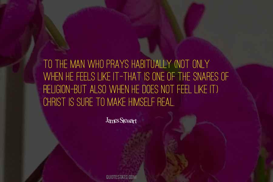 Quotes About A Man Who Prays #1690926