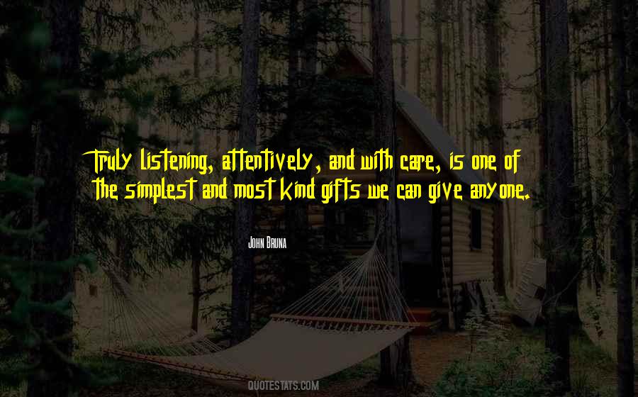 Quotes About Listening Attentively #894513