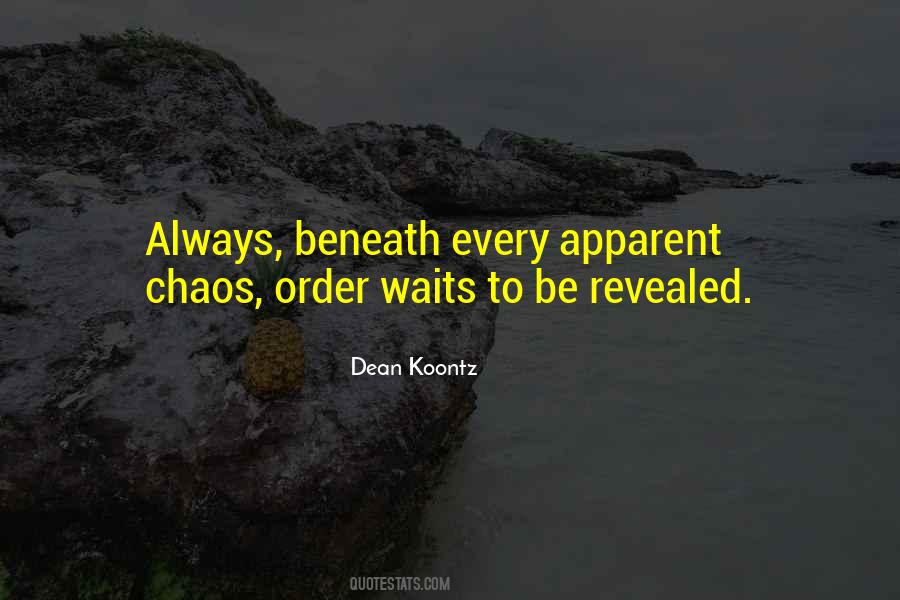 Chaos To Order Quotes #1024497