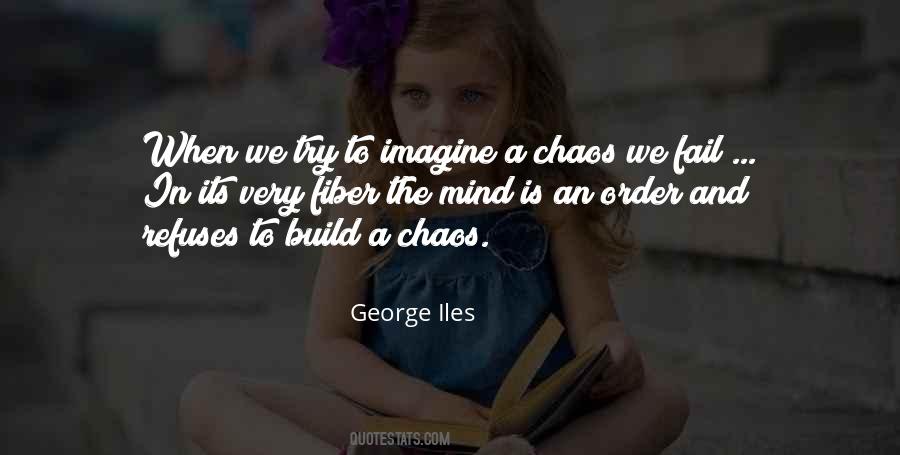 Chaos To Order Quotes #506542