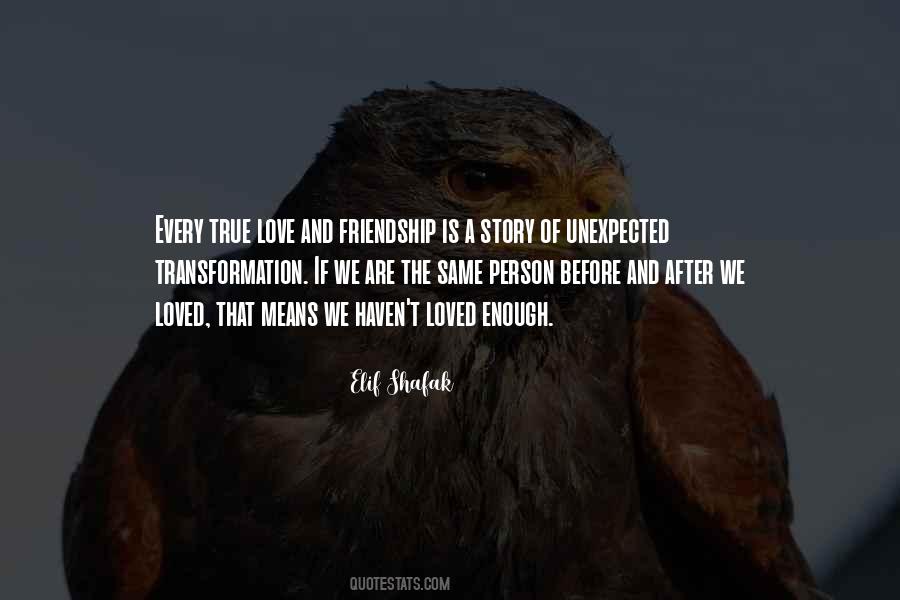 Quotes About True Love And Friendship #1323980