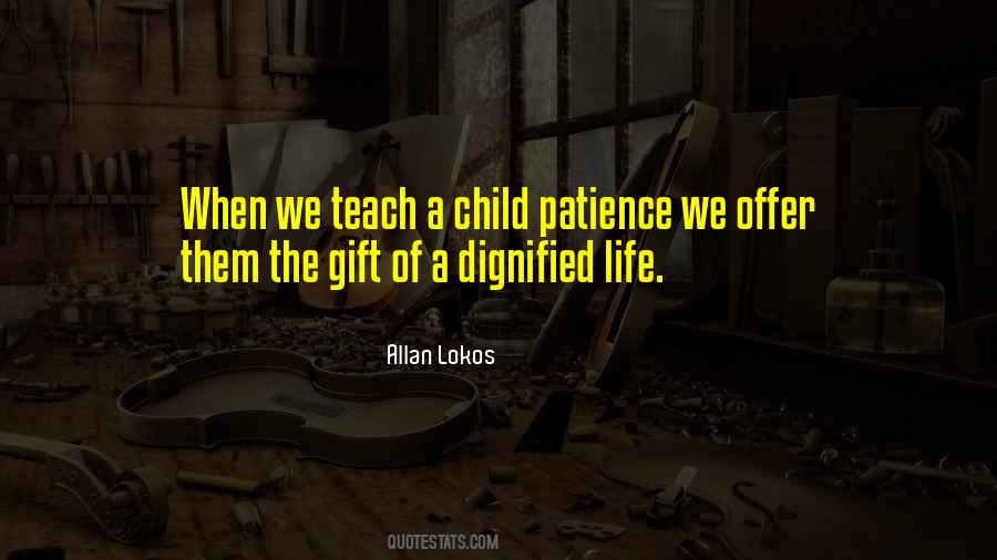 Gift Of A Child Quotes #617602