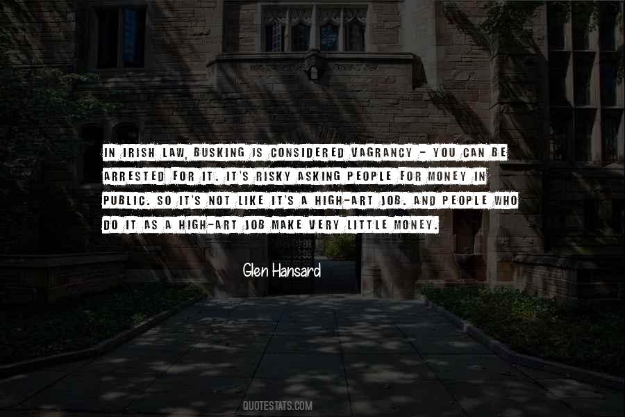 Quotes About Vagrancy #1534275