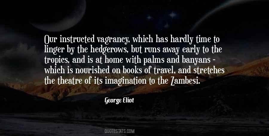 Quotes About Vagrancy #1835911