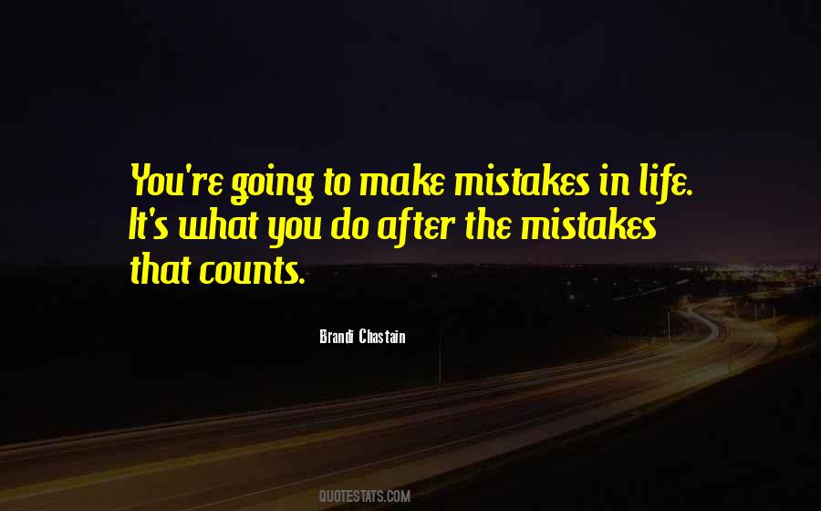 Quotes About Going After Life #360338