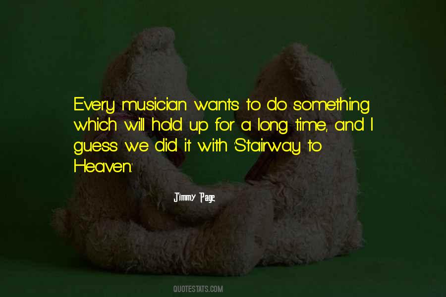 Quotes About Stairway To Heaven #1494923