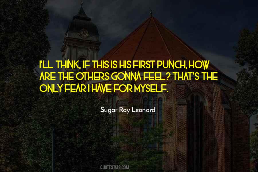 Quotes About Fear For Others #1214902