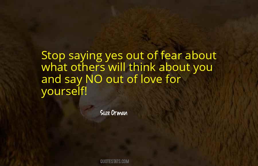 Quotes About Fear For Others #27414