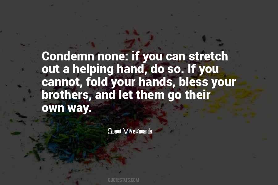 Quotes About Hands Helping #1253168